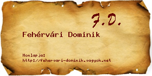 Fehérvári Dominik névjegykártya